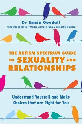the-autism-spectrum-guide-to-sexuality-and-relationships
